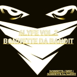 4Lyfe Vol.2 Bonnette Da Bandit